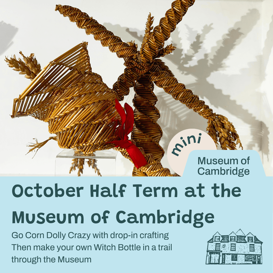 October Half Term 2026 – Corn Dollies and Witch Bottles