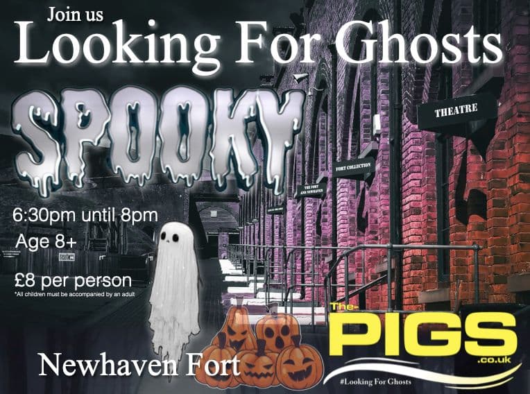 Looking For Ghosts Family Event at Newhaven Fort