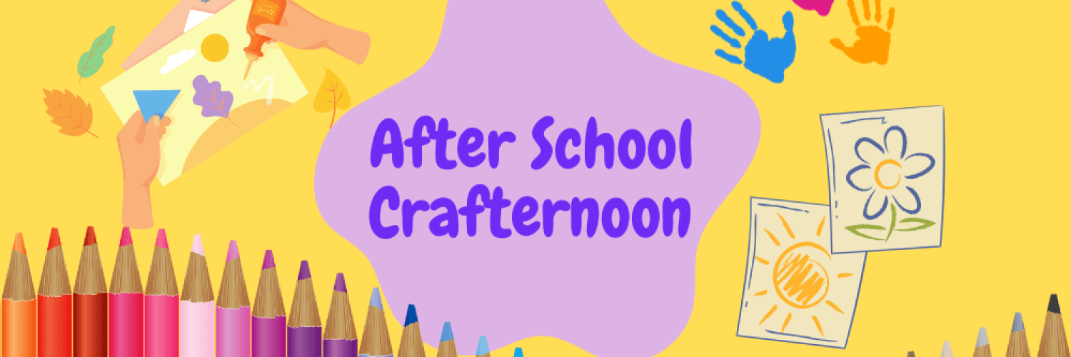 After School Crafternoon
