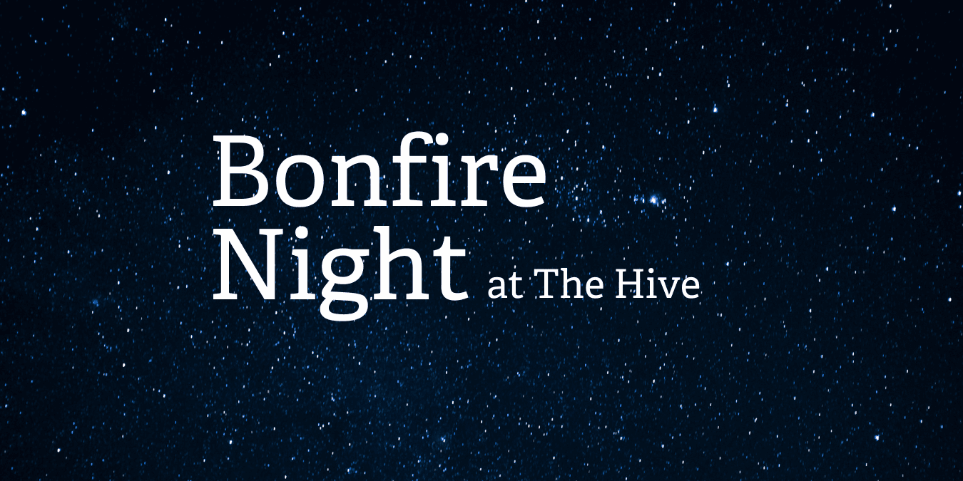 Tots & Child Friendly Bonfire Night at The Hive