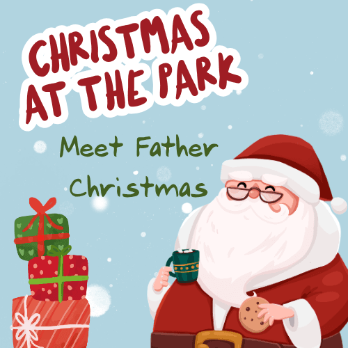 Christmas at the Park! Meet Father Christmas!