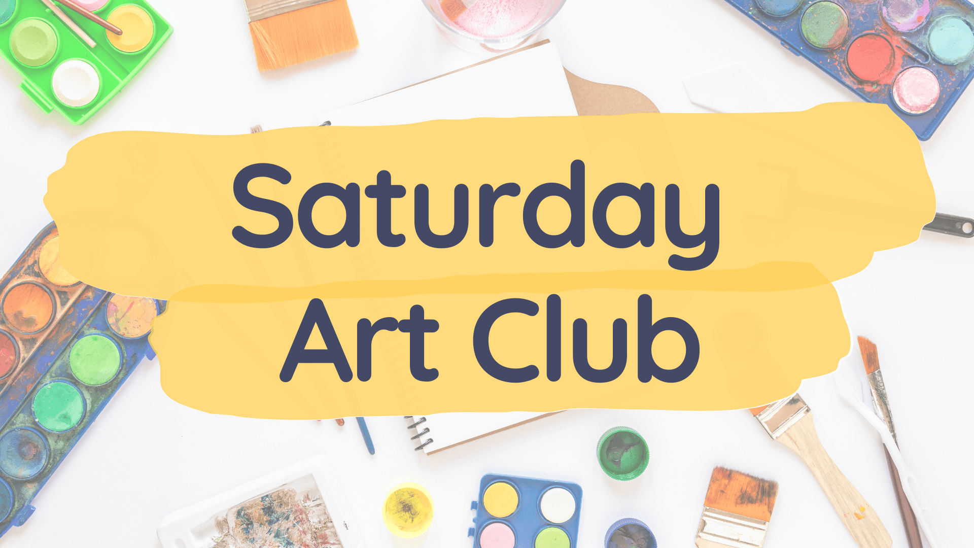 Saturday Art Club