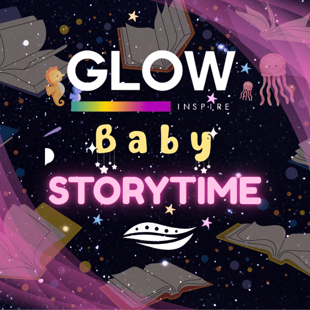 Glow Baby Storytime: Newborns to Sitting Babies