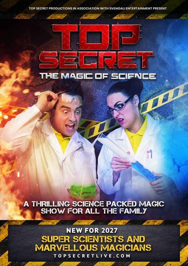 Top Secret: The Magic of Science - Super Scientists & Marvellous Magicians