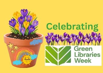 Celebrating Green Libraries Week: Plant Craft at Gorton Library
