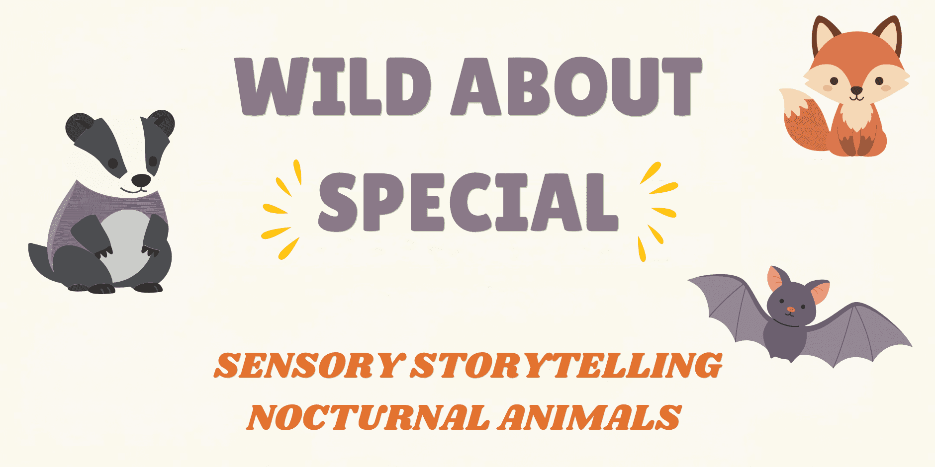 Wild About Special - Spooky Sensory Storytelling - Nocturnal Animals at Birkenhead Central Library
