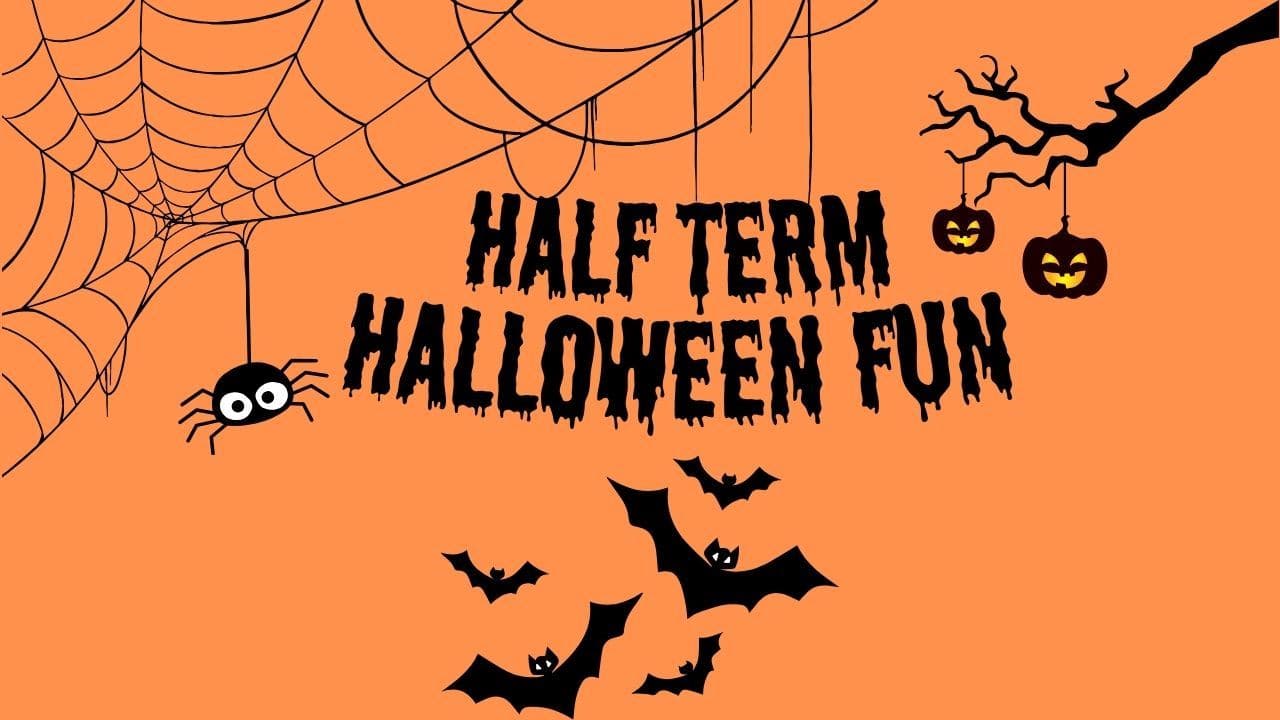 October Half Term Family Fun