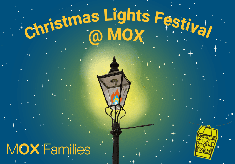 Christmas Light Festival at MOX
