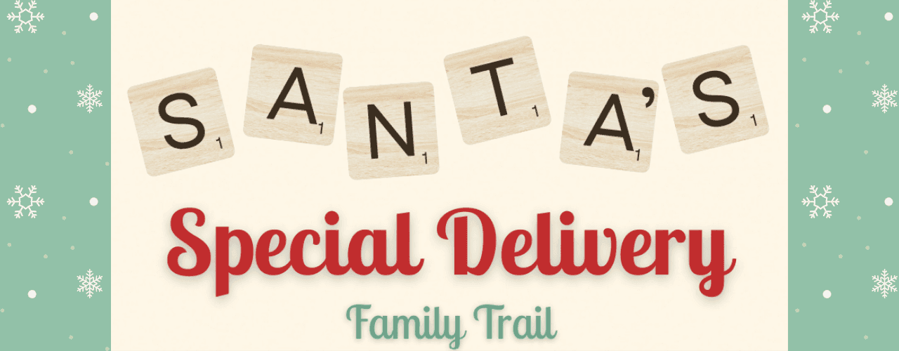 Family Trail | Santa’s Special Delivery