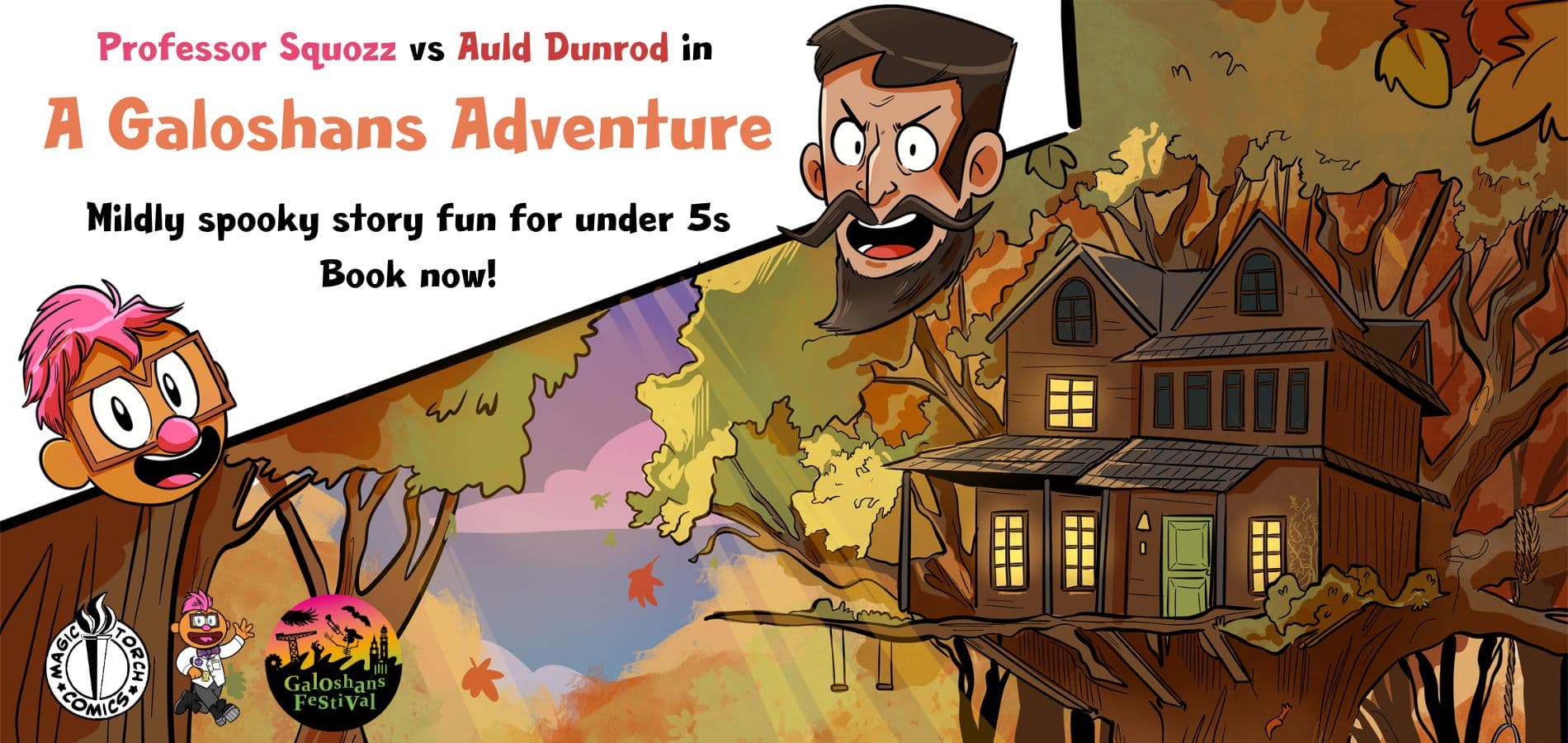 A Galoshans Adventure
