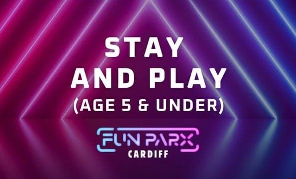 Stay and Play for 5s and Under at FunParx Cardiff