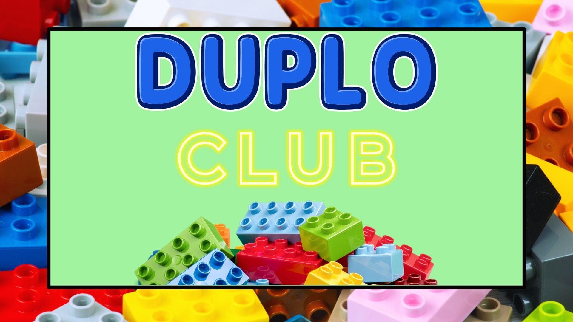 Duplo Club @ Lea Bridge Library