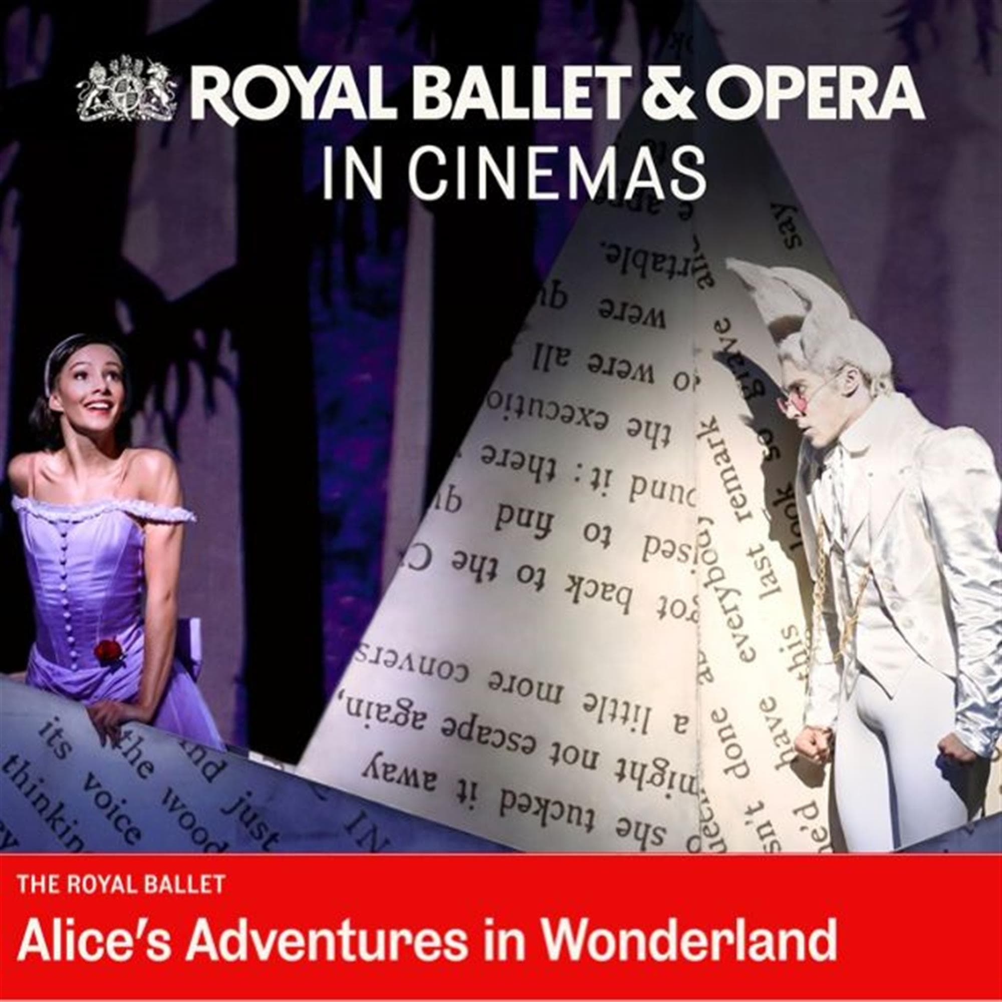 Cinema Live: The Royal Ballet: Alice’s Adventures in Wonderland