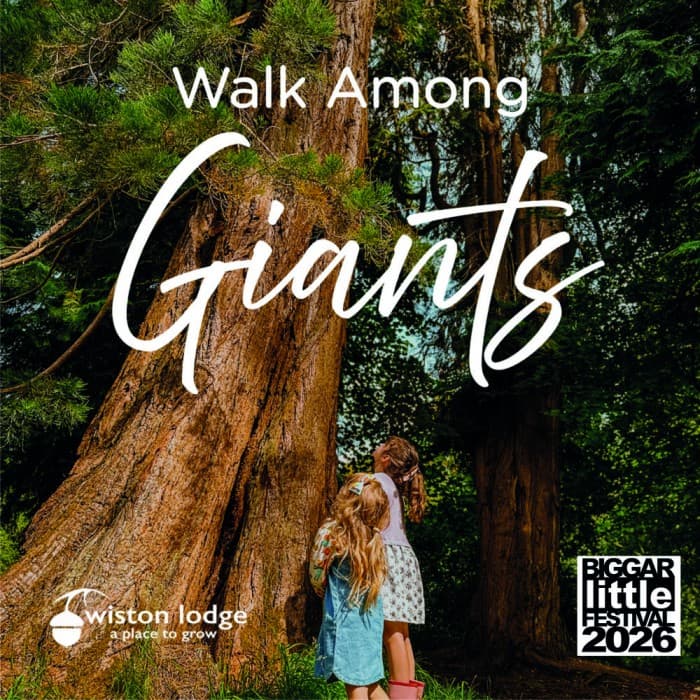 Walk Among Giants - Wiston Lodge