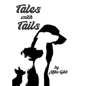 My Life With Dogs: A talk by Mike Gibb