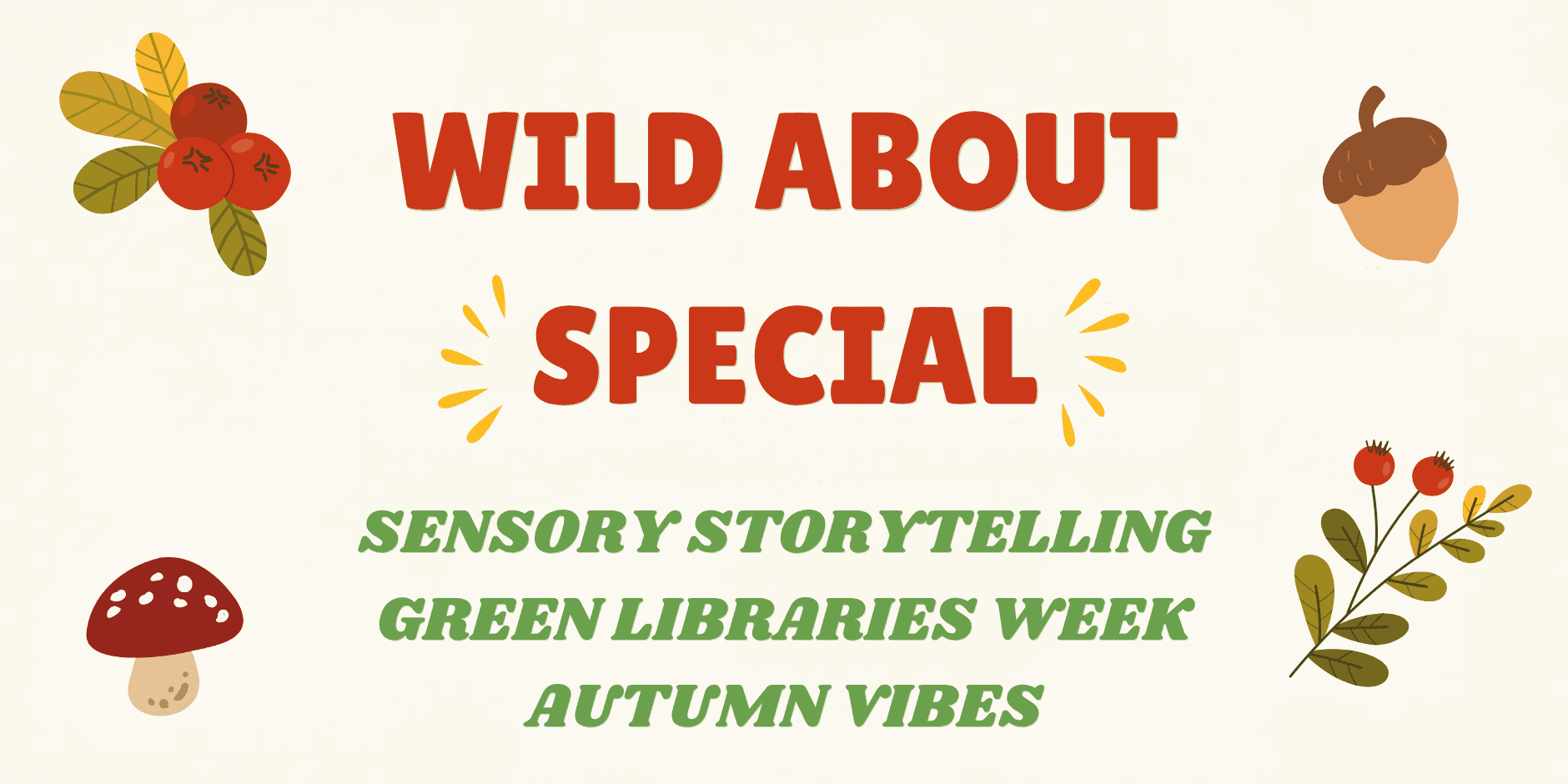 Wild About Special - Autumn Sensory Storytelling for Green Libraries Week at Birkenhead Central Library