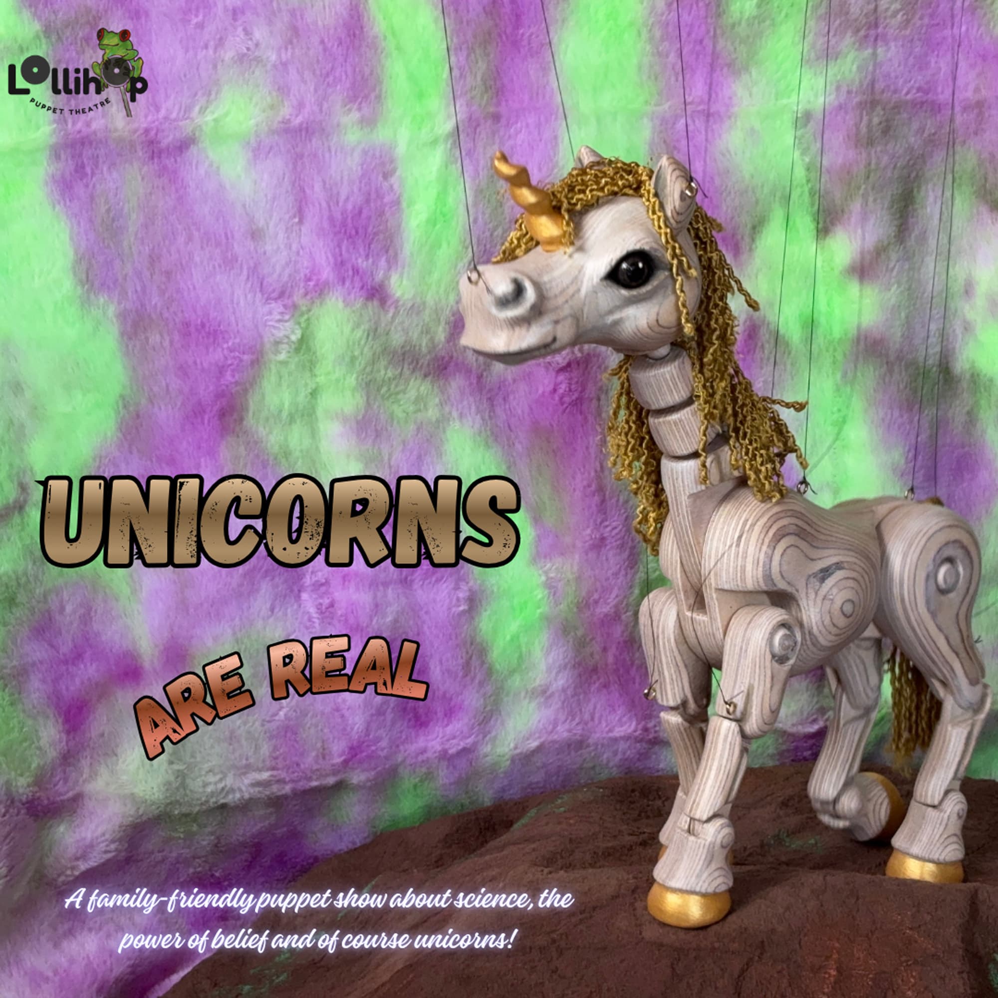 'Unicorns Are Real!' by Lollihop Puppet Theatre