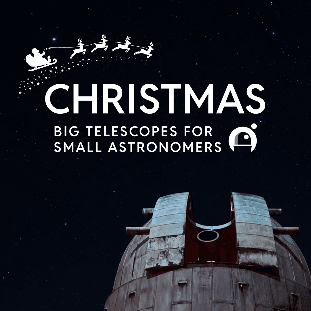 Christmas Big Telescopes for Small Astronomers