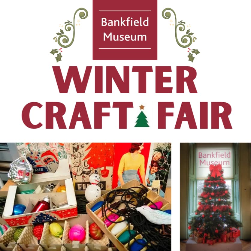 Bankfield's Winter Craft Fair