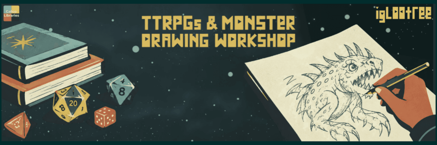 TTRPGs & Monster Drawing Workshop