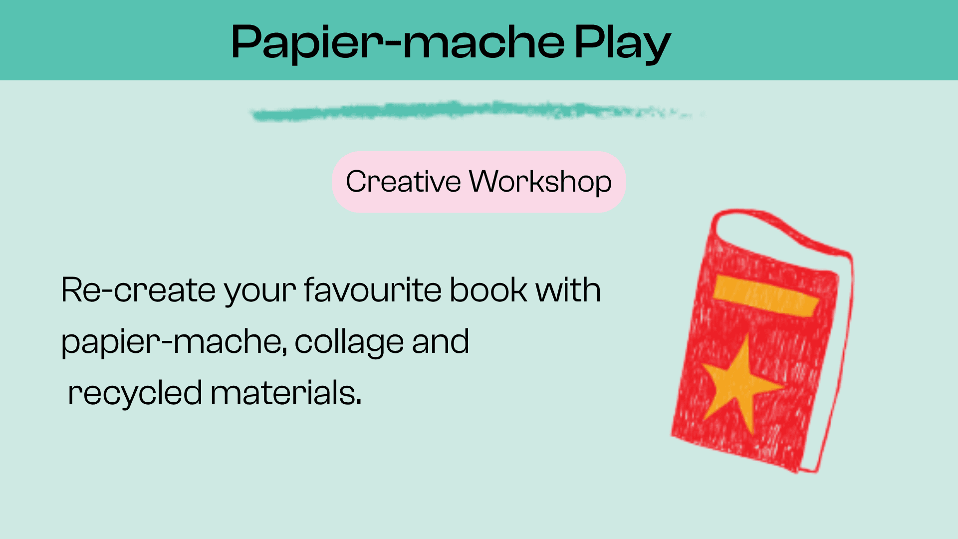 Papier-mache play workshop