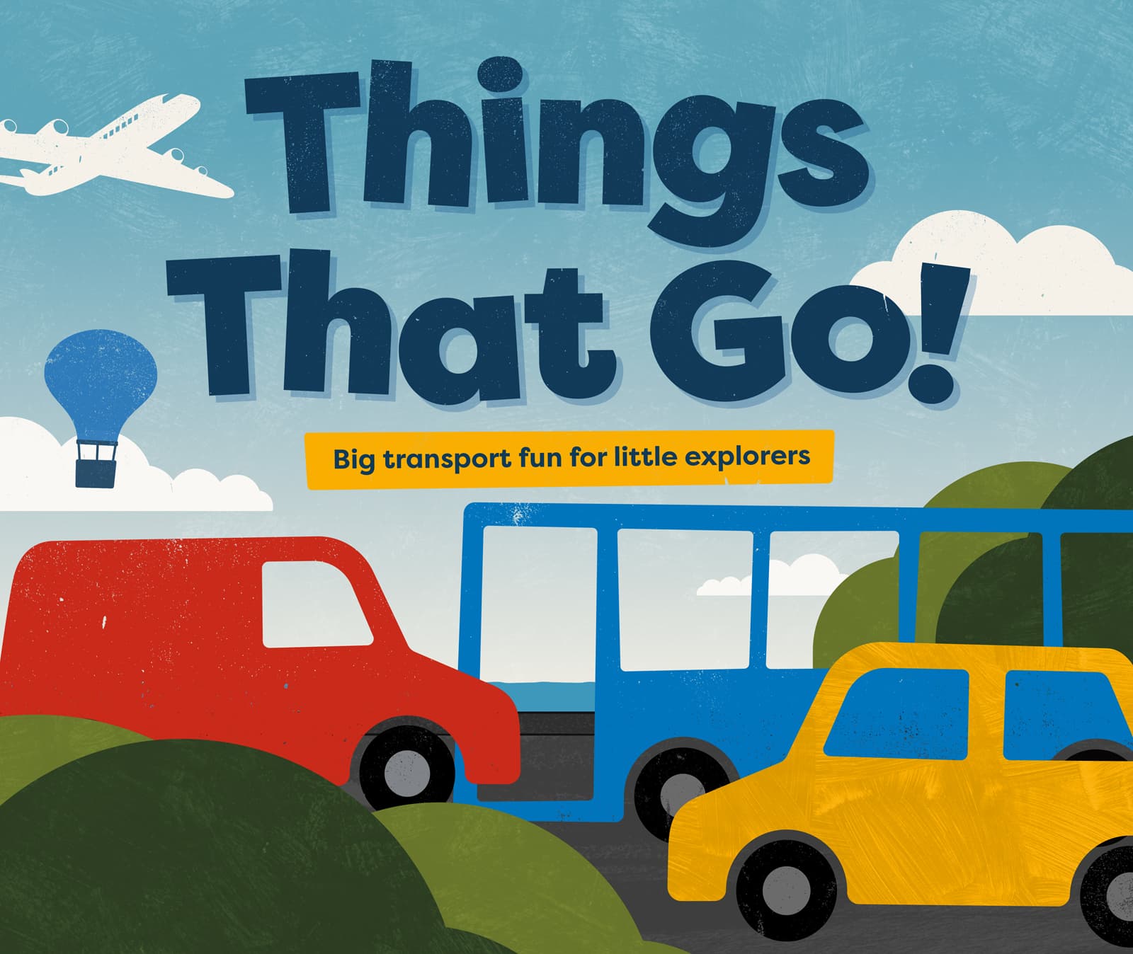 Things That Go!