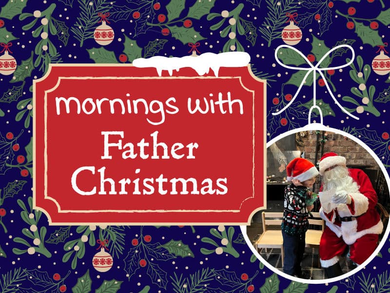 Mornings with Father Christmas