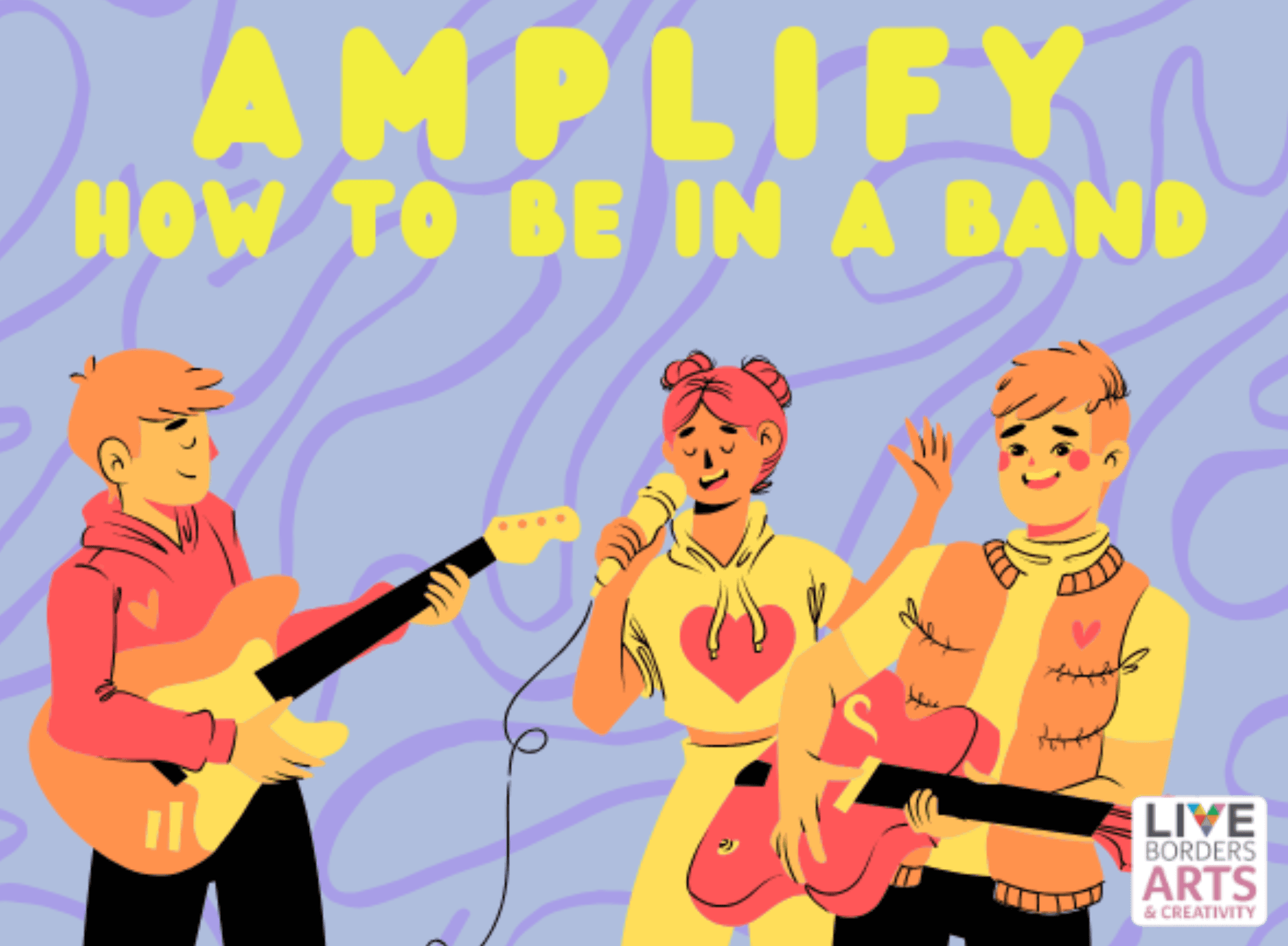 AMPLIFY - How To Be In A Band